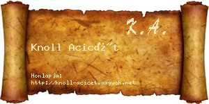 Knoll Acicét névjegykártya
